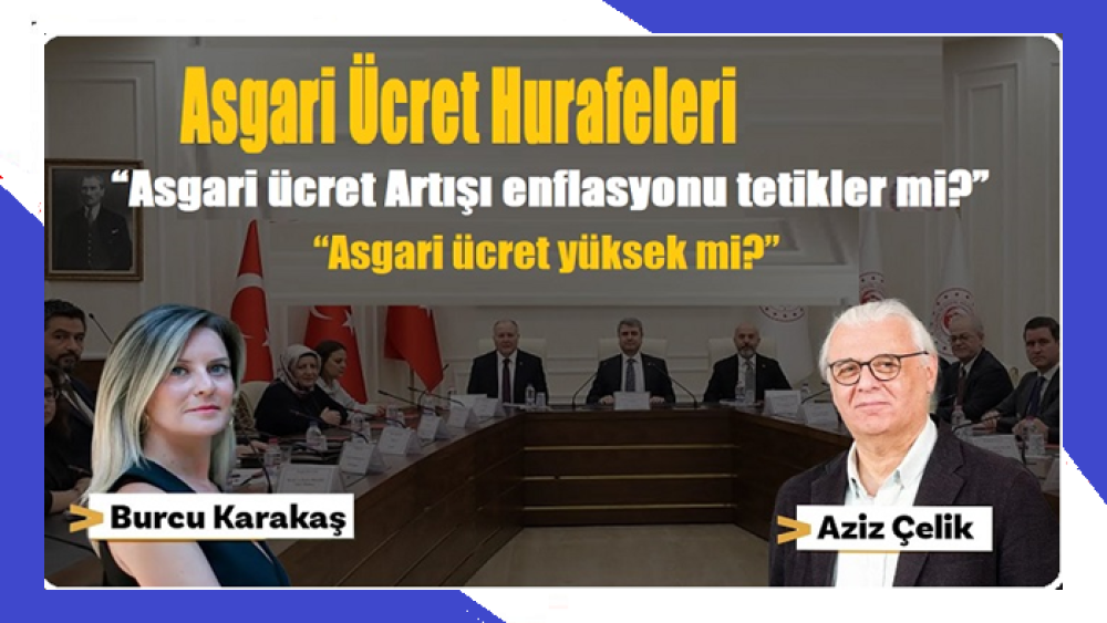 Asgari ücret tartışmaları: Ölümü gösterip sıtmaya razı etmek